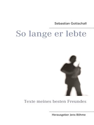 cover image of So lange er lebte